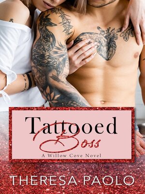 cover image of Tattooed Boss (Willow Cove, #5)
